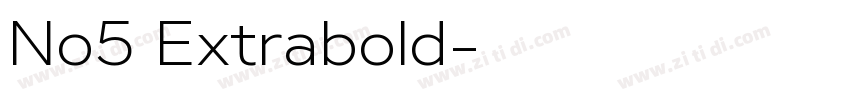 No5 Extrabold字体转换